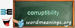 WordMeaning blackboard for corruptibility